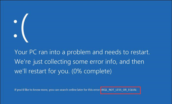 windows 10 stop code irql not less or equal