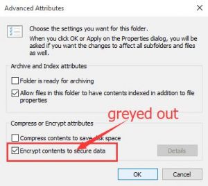 windows encrypt contents to secure data grayed out
